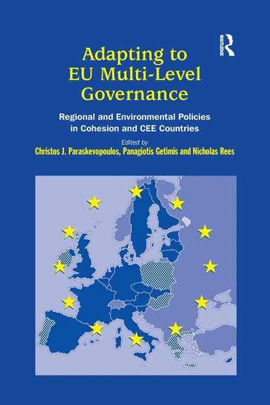 Panagiotis Getimis, C.J Paraskevopoulos, P. Getimis, N. Rees - Adapting to EU Multi-Level Governance, Häftad