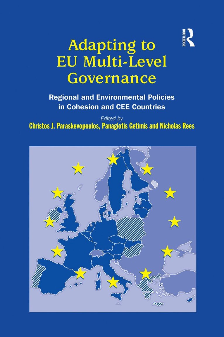Panagiotis Getimis, C.J Paraskevopoulos, P. Getimis, N. Rees, Christos Paraskevopoulos, C. J. Paraskevopoulos - Adapting to EU Multi-Level Governance, Häftad