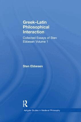 Sten Ebbesen - Greek–Latin Philosophical Interaction, Häftad