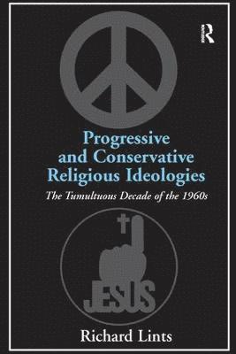Progressive and Conservative Religious Ideologies 1
