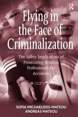 bokomslag Flying in the Face of Criminalization