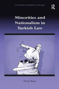 bokomslag Minorities and Nationalism in Turkish Law