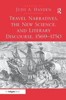 Judy A. Hayden - Travel Narratives, the New Science, and Literary Discourse, 1569-1750, Häftad