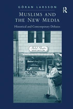 bokomslag Muslims and the New Media