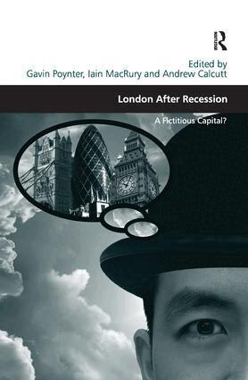 Iain MacRury, Gavin Poynter - London After Recession, Häftad