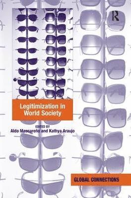 Legitimization in World Society 1