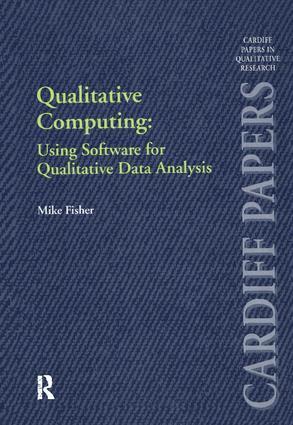 Mike Fisher - Qualitative Computing: Using Software for Qualitative Data Analysis, Häftad