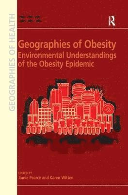 Geographies of Obesity 1