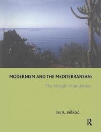 bokomslag Modernism and the Mediterranean