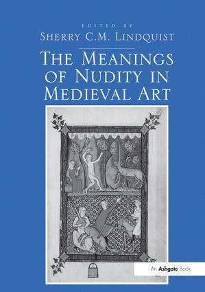 Meanings of Nudity in Medieval Art