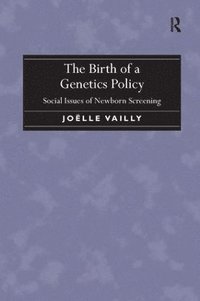 bokomslag Birth of a Genetics Policy