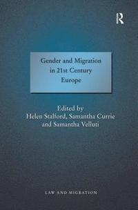 bokomslag Gender and Migration in 21st Century Europe