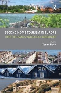 bokomslag Second Home Tourism in Europe