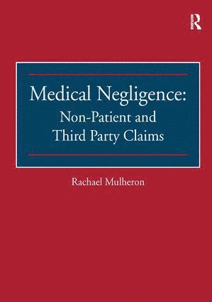 bokomslag Medical Negligence: Non-Patient and Third Party Claims