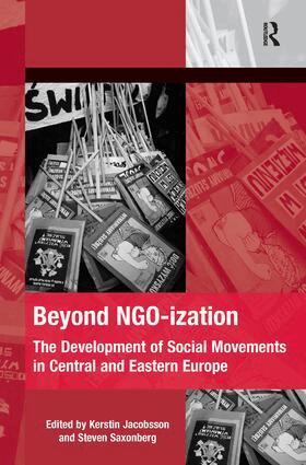 Kerstin Jacobsson, Steven Saxonberg - Beyond NGO-ization, Häftad