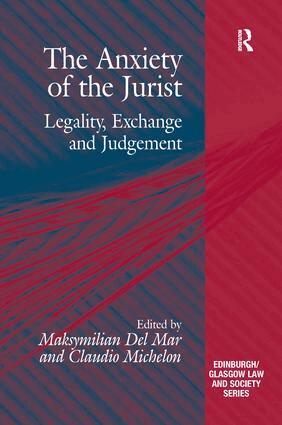 Claudio Michelon, Maksymilian Del Mar - Anxiety of the Jurist, Häftad