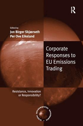 Jon Birger Skjærseth, Per Ove Eikeland - Corporate Responses to EU Emissions Trading, Häftad