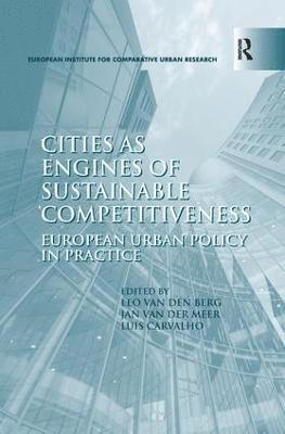 Cities as Engines of Sustainable Competitiveness 1
