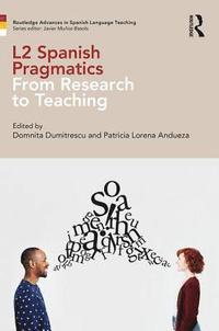 bokomslag L2 Spanish Pragmatics