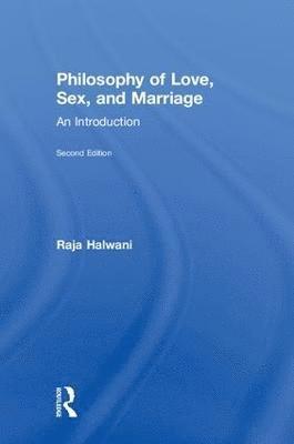 bokomslag Philosophy of Love, Sex, and Marriage