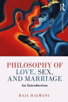 bokomslag Philosophy of Love, Sex, and Marriage