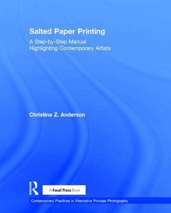 Christina Anderson - Salted Paper Printing, Inbunden