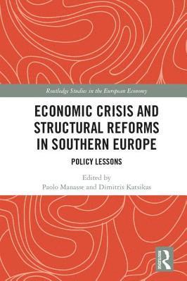 Economic Crisis and Structural Reforms in Southern Europe 1