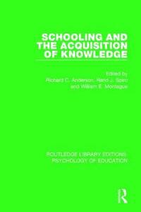 bokomslag Schooling and the Acquisition of Knowledge