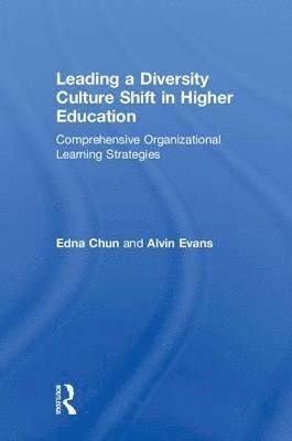 Leading a Diversity Culture Shift in Higher Education 1