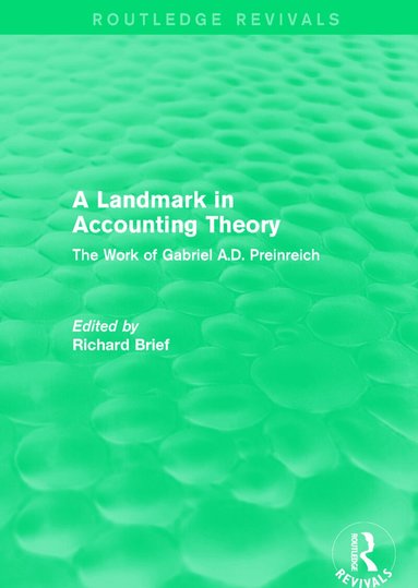 Richard Brief - Routledge Revivals: A Landmark in Accounting Theory (1996), Häftad