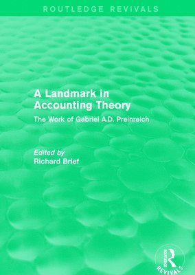 Routledge Revivals: A Landmark in Accounting Theory (1996) 1