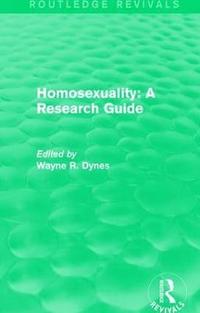 bokomslag Routledge Revivals: Homosexuality: A Research Guide (1987)