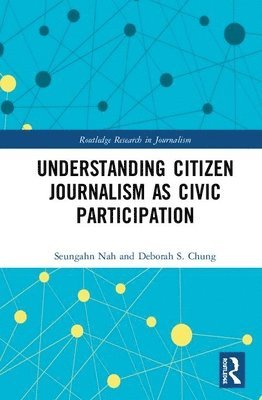 bokomslag Understanding Citizen Journalism as Civic Participation