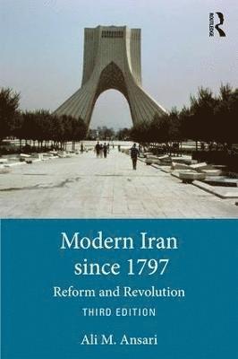 Modern Iran since 1797 1