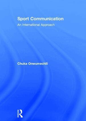 Chuka Onwumechili - Sport Communication, Inbunden