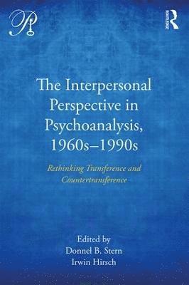 bokomslag Interpersonal Perspective in Psychoanalysis, 1960s-1990s