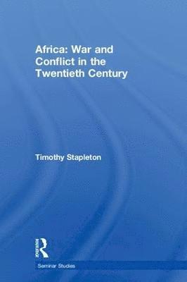 bokomslag Africa: War and Conflict in the Twentieth Century