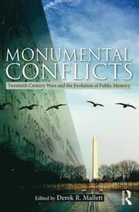 bokomslag Monumental Conflicts
