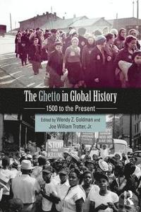 bokomslag The Ghetto in Global History