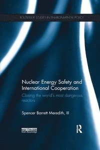 bokomslag Nuclear Energy Safety and International Cooperation