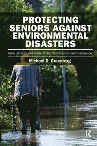 bokomslag Protecting Seniors Against Environmental Disasters