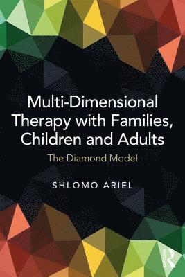 bokomslag Multi-Dimensional Therapy with Families, Children and Adults