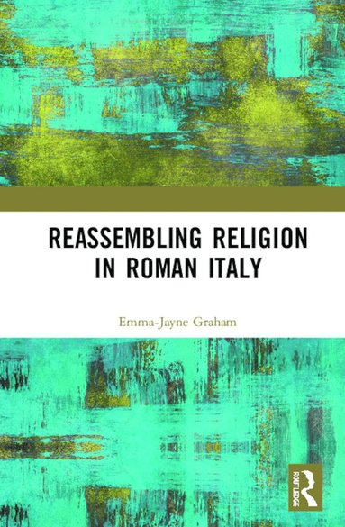 bokomslag Reassembling Religion in Roman Italy