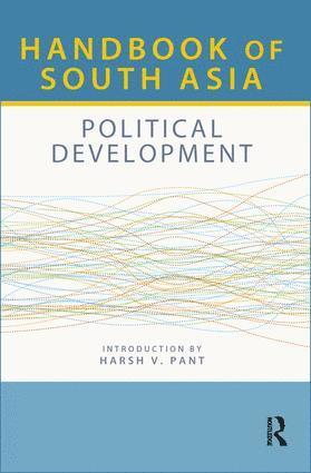 bokomslag Handbook of South Asia: Political Development