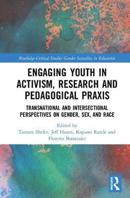 bokomslag Engaging Youth in Activism, Research and Pedagogical Praxis