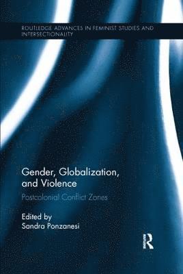 bokomslag Gender, Globalization, and Violence