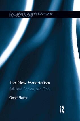Geoff Pfeifer - New Materialism, Häftad
