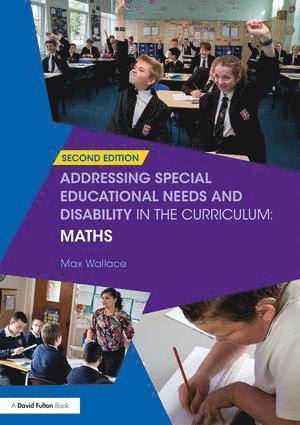 Max Wallace, UK.) Wallace, Max (Lead Practitioner for maths at King Edward VI Community College - Addressing Special Educational Needs and Disability in the Curriculum: Maths, Häftad