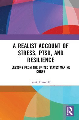 bokomslag A Realist Account of Stress, PTSD, and Resilience