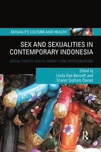 bokomslag Sex and Sexualities in Contemporary Indonesia
